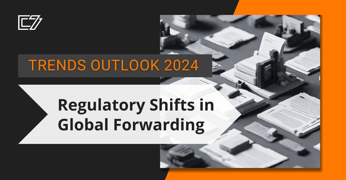 Trends Outlook 2024: Regulatory Shifts In Global Freight Forwarding ...